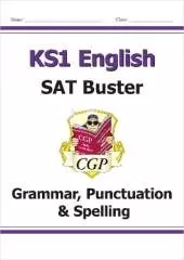 KS1 English SAT Buster: Grammar, Punctuation & Spelling (for the 2022 tests)