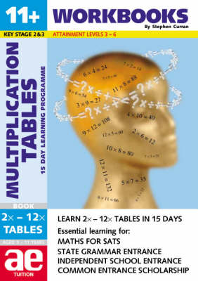 11+ Multiplication Tables: 15 Day Learning Programme for Times Tables
