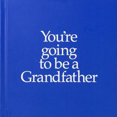 YGTBGF You're Going to be a Grandfather: You're Going to be