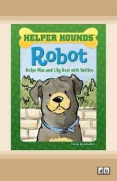 Robot Helps Max and Lily Deal with Bullies