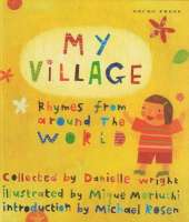 My Village: Rhymes from Around the World
