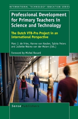 Professional Development for Primary Teachers in Science and Technology: The Dutch VTB-Pro Project in an International Perspective