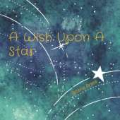 A Wish Upon A Star