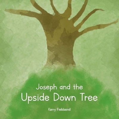 Joseph Joseph and the Upside Down Tree