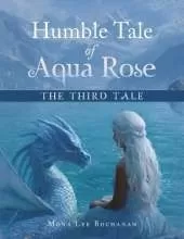Humble Tale of Aqua Rose: The Third Tale