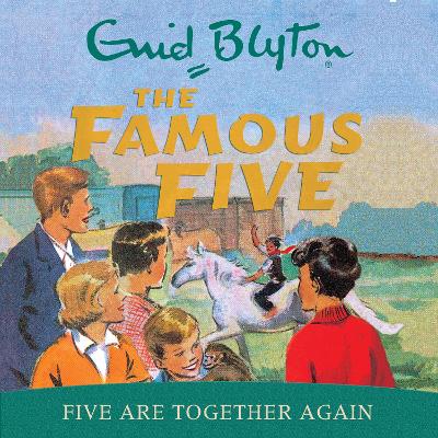Five Are Together Again: Book 21
