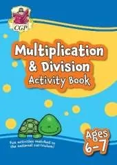Multiplication & Division Activity Book for Ages 6-7 (Year 2)
