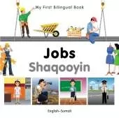 My First Bilingual Book -  Jobs (English-Somali)