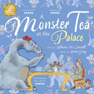 A Monster Tea at the Palace: a PRIZE-WINNING royal story about the Loch Ness Monster