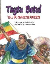 Taytu Betul: The Sunshine Queen