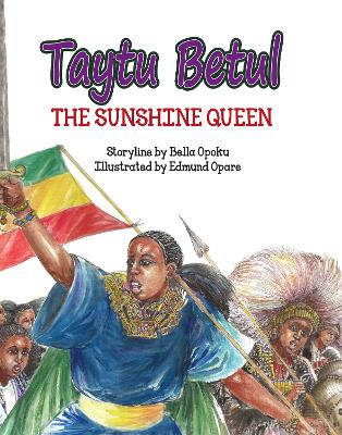 Taytu Betul: The Sunshine Queen