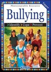 Bullying: Identify, Cope, Prevent