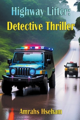 Highway Lifter: Detective Thriller