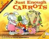 Just Enough Carrots: MathStart Level 1: Comparing Amounts