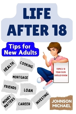 Life After 18: Tips for New Adults