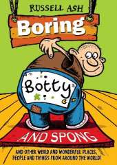 Boring, Botty and Spong