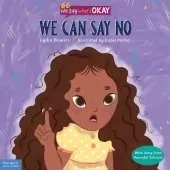 We Can Say No (We Say What's Okay)