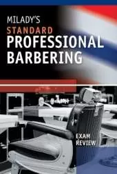 Exam Review for Milady's Standard Professional Barbering