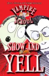 Vampire School: Show and Yell