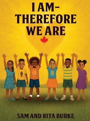 I AM - Therefore We Are