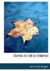 Stories to Tell to Children