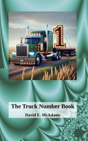 The Truck Number Book: Hauling Numbers, One Load at a Time!