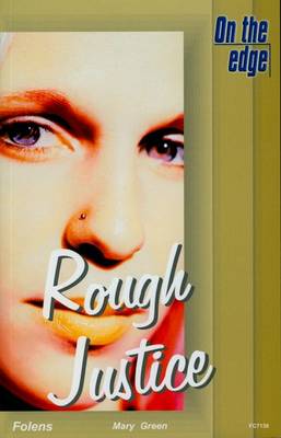 On the edge: Level B Set 2 Book 2 Rough Justice