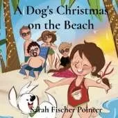 A Dog's Christmas on the Beach