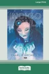 Indigo Owl [16pt Large Print Edition]