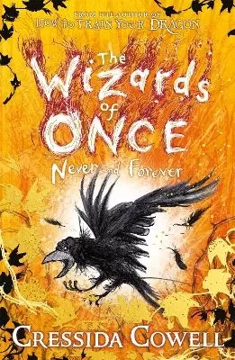 The Wizards of Once: Never and Forever: Book 4 - winner of the British Book Awards 2022 Audiobook of the Year