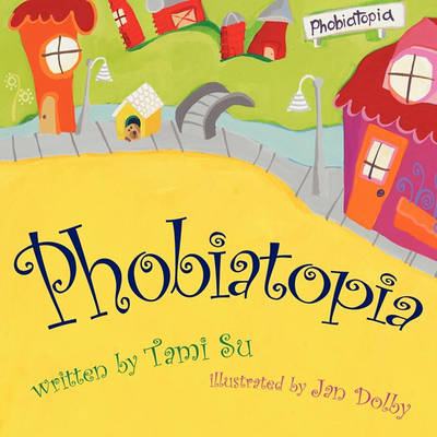 Phobiatopia