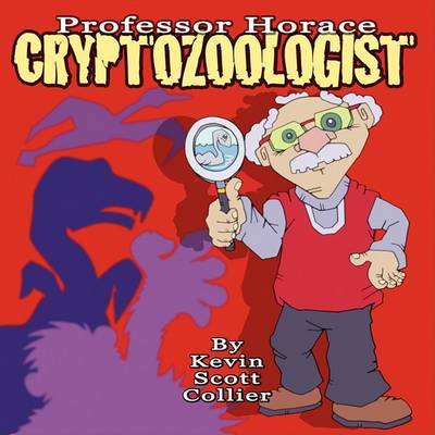 Professor Horace, Cryptozoologist