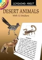 Learning About Desert Animals: With 12 Stickers