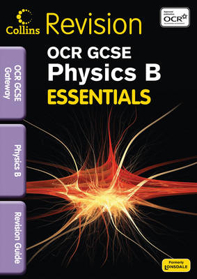 OCR Gateway Physics B: Digital Revision Guide