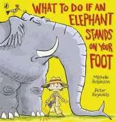 What to Do If an Elephant Stands on Your Foot