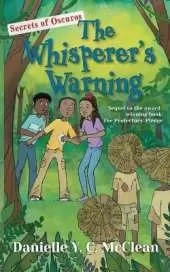 The Whisperer's Warning: Secrets of Oscuros