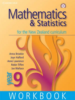 Mathematics and Statistics for the New Zealand Curriculum Year 9 Workbook and Student CD-Rom Workbook and Student CD-ROM