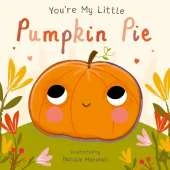 You're My Little Pumpkin Pie