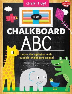 Chalkboard ABC: Learn the alphabet with reusable chalkboard pages!