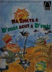 An Siol a D'fhas Agus a D'fhas: Bain Spraoi as Scealta on mBiobla a Fhoghlaim Le Arch Books