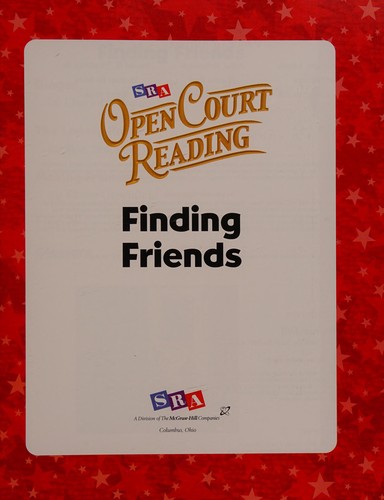 Open Court Reading, Little Book 3: Finding Friends, Grade K