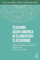 Teaching Asian America in Elementary Classrooms