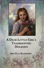 A Dear Little Girl's Thanksgiving Holidays