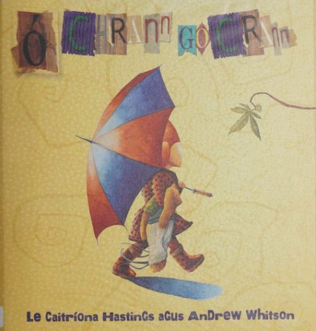 O Chrann Go Crann