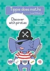 Tippie does maths (Level 3 Book 4): Discover with pirates