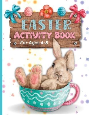 Easter Activity Book: For kids ages 4-8