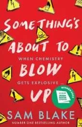 Something's About to Blow Up - the award-winning thriller’
