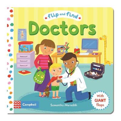Flip and Find Doctors: a guess who/where flap book about a doctor