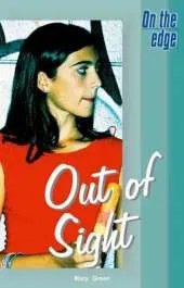 On the edge: Level B Set 2 Book 5 Out of Sight