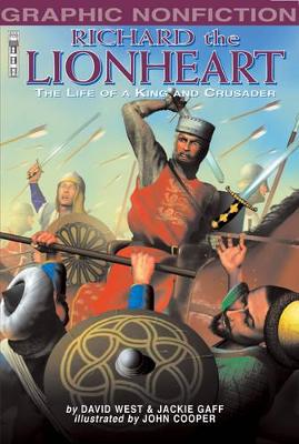 Richard the Lionheart: The Life of a King and Crusader